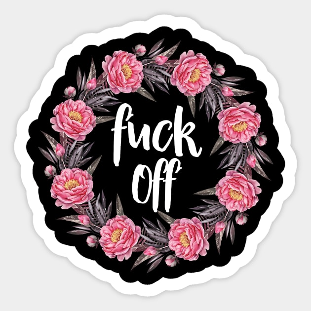 Fuck Off Floral Wreath Sticker by Eugenex